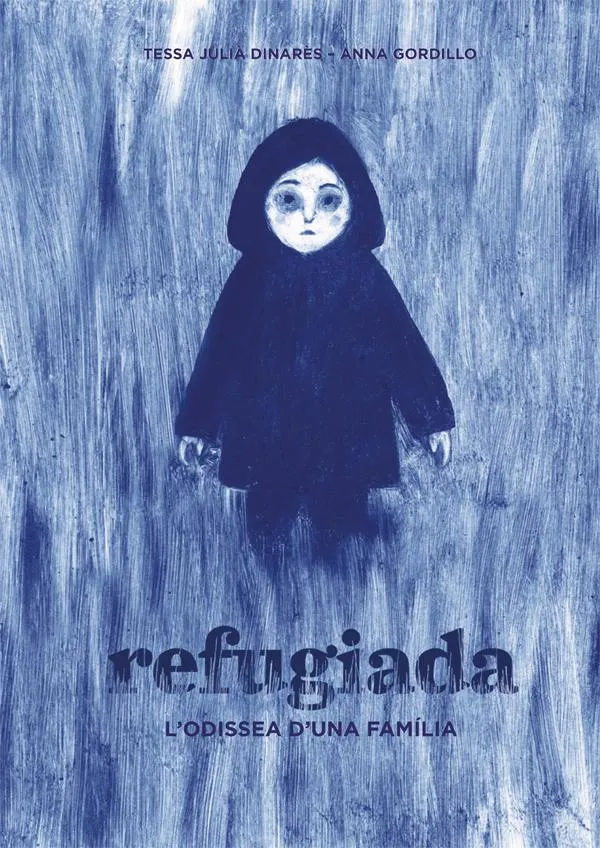 REFUGIADA -L'ODISSEA D'UNA FAMILIA-