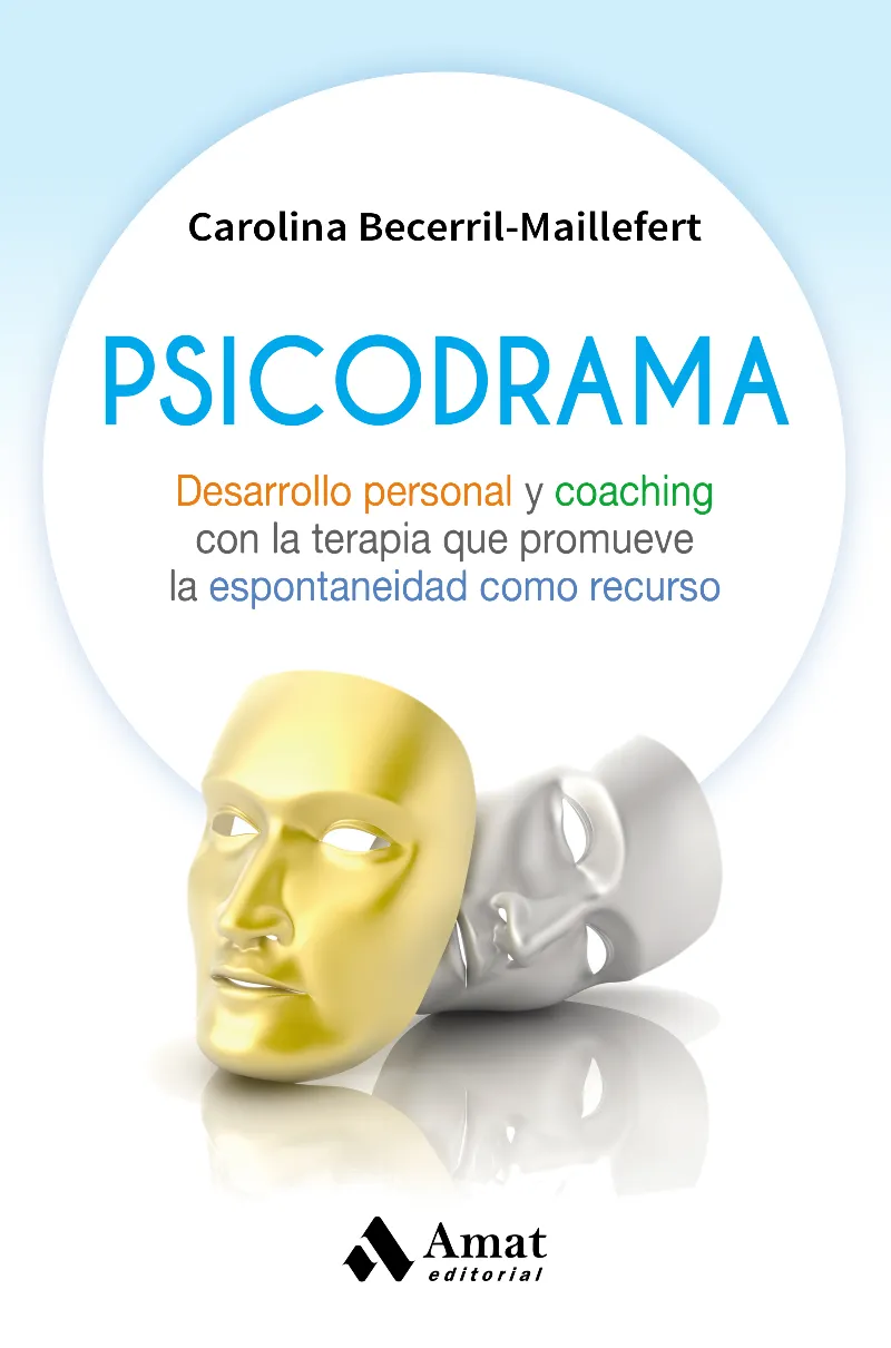 PSICODRAMA -DESARROLLO Y COACHING CON LA TERAPIA