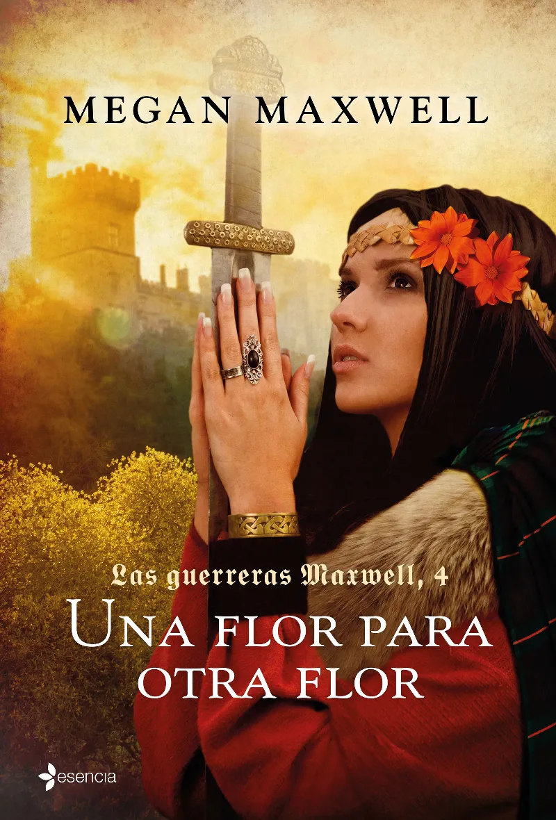 FLOR PARA OTRA FLOR, UN -LAS GUERRERAS MAXWELL 4-