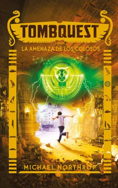 TOMBQUEST LIBRO 4 LA AMENAZA DE LOS COLOSOS