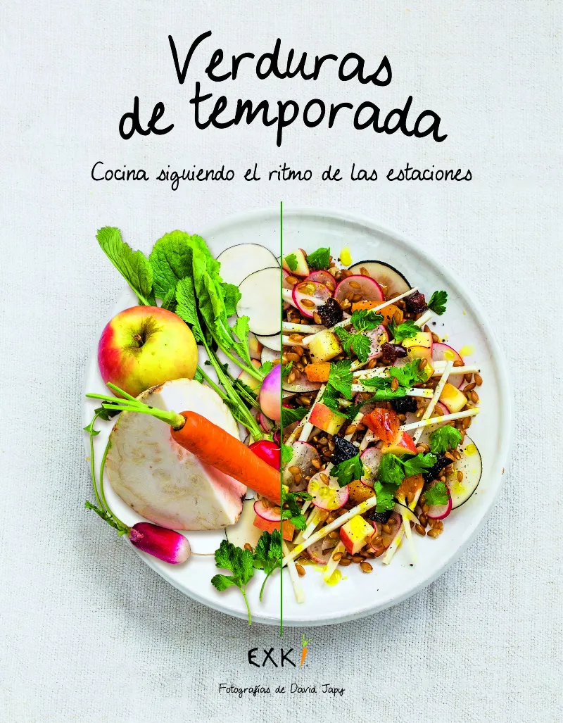 VERDURAS DE TEMPORADA -COCINA SIGUIENDO EL RITMO DE LAS ESTACIONES-