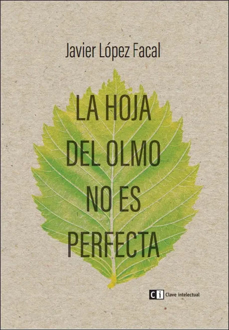 HOJA DEL OLMO NO ES PERFECTA, LA
