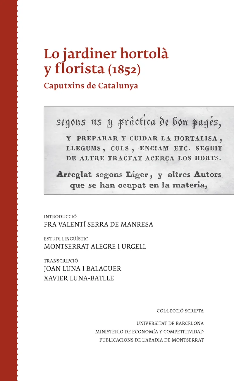 LO JARDINER HORTOLA Y FLORISTA 1852 -CAPUTXINS DE CATALUNYA-