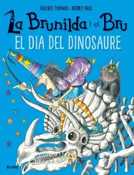 BRUNILDA I EL BRU, LA - EL DIA DEL DINOSAURE -