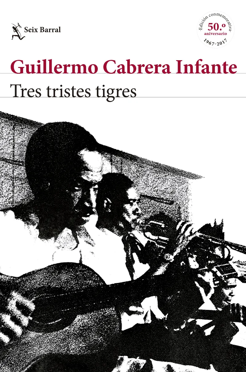 TRES TRISTES TIGRES -50 ANIVERSARIO-
