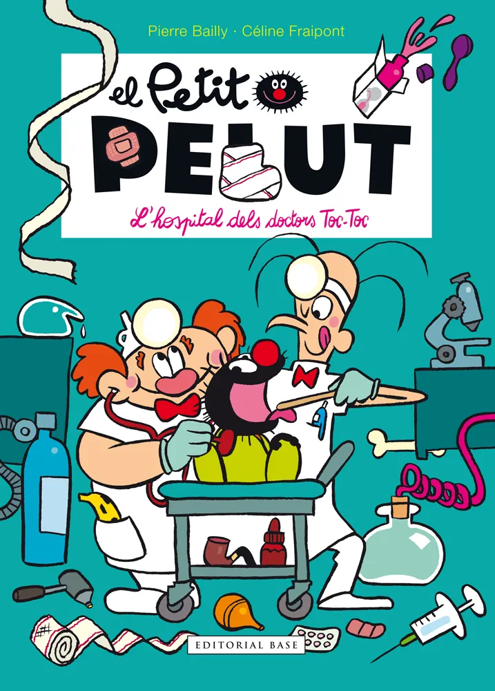 PETIT PELUT, EL -L'HOSPITAL DELS DOCTORS TOC-TOC-