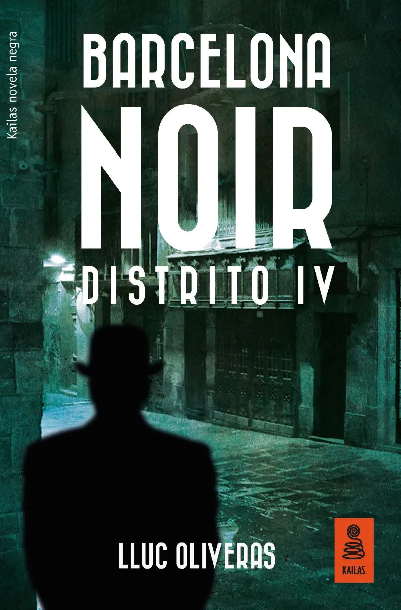 BARCELONA NOIR DISTRITO IV