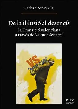 DE LA IL.LUSIO AL DESENCIS
