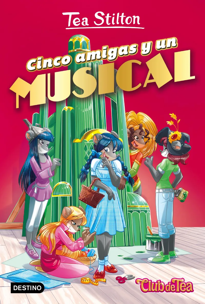 TEA STILTON CINCO AMIGAS Y UN MUSICAL