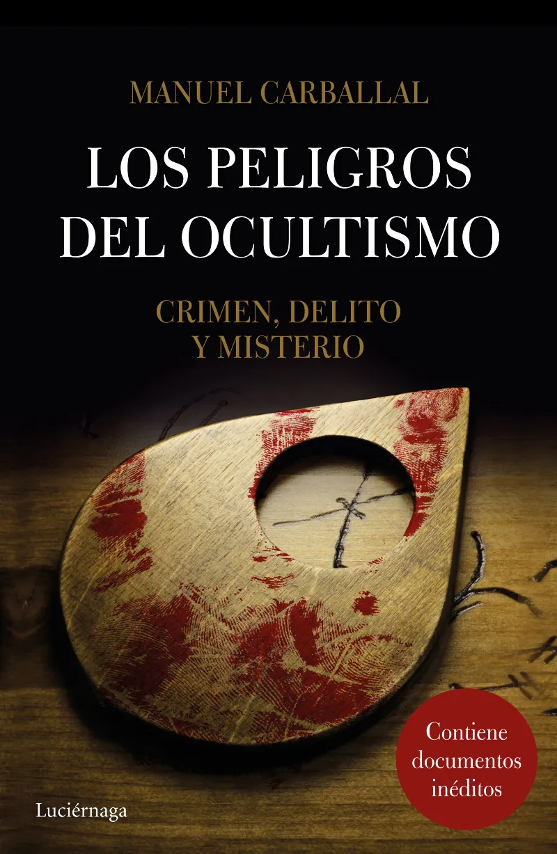 PELIGROS DEL OCULTISMO,LOS -CONTIENE DOCUMENTOS INEDITOS-