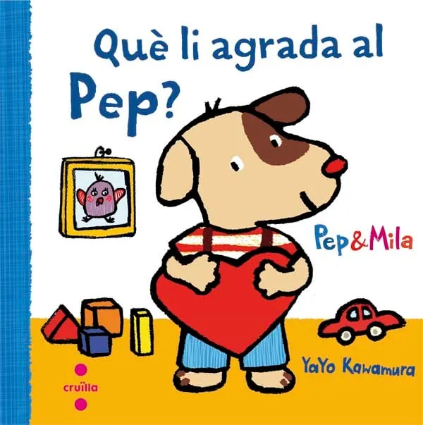QUE LI AGRADA AL PEP -PEP & MILA-