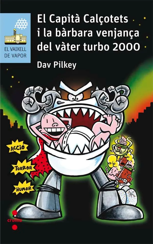 CAPITA CALÇOTETS I LA BARBARA VENJANÇA DEL VATER TURBO 2000, EL