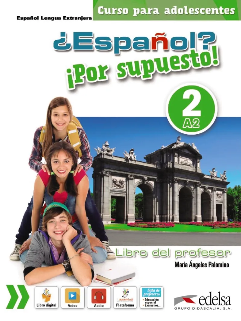 ¿Español? ¡Por supuesto! 2-A2 - libro del profesor