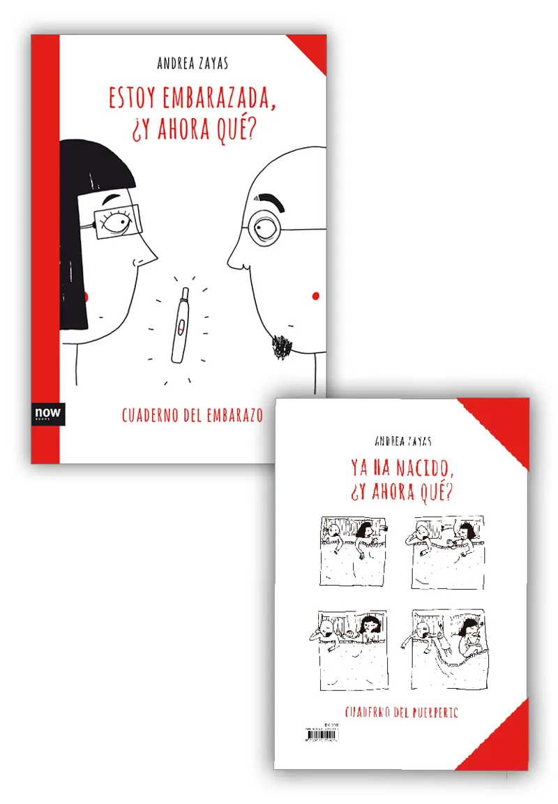 ESTOY EMBARAZADA Y AHORA QUE -CUADERNO DEL EMBARAZO- / YA HA NACIDO Y