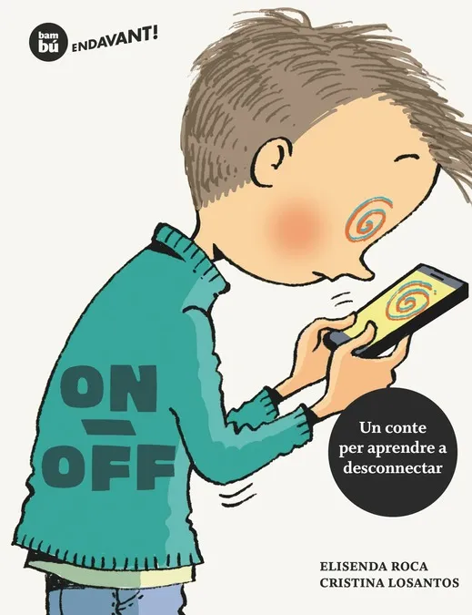 ON / OFF -UN CONTE PER APRENDRE A DESCONECTAR-