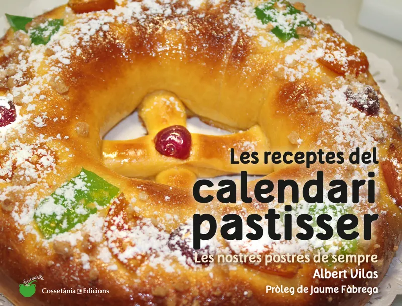 RECEPTES DEL CALENDARI PASTISSER, LES