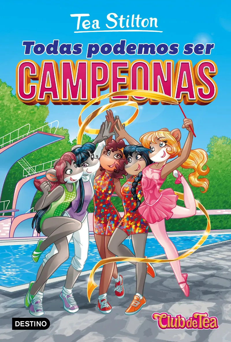 TEA STILTON TODAS PODEMOS SER CAMPEONAS