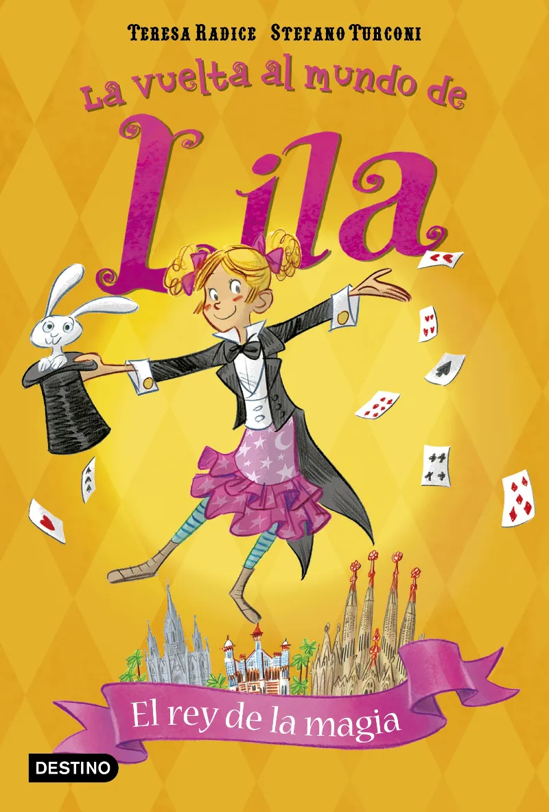 VUELTA AL MUNDO DE LILA,LA -EL REY DE LA MAGIA-