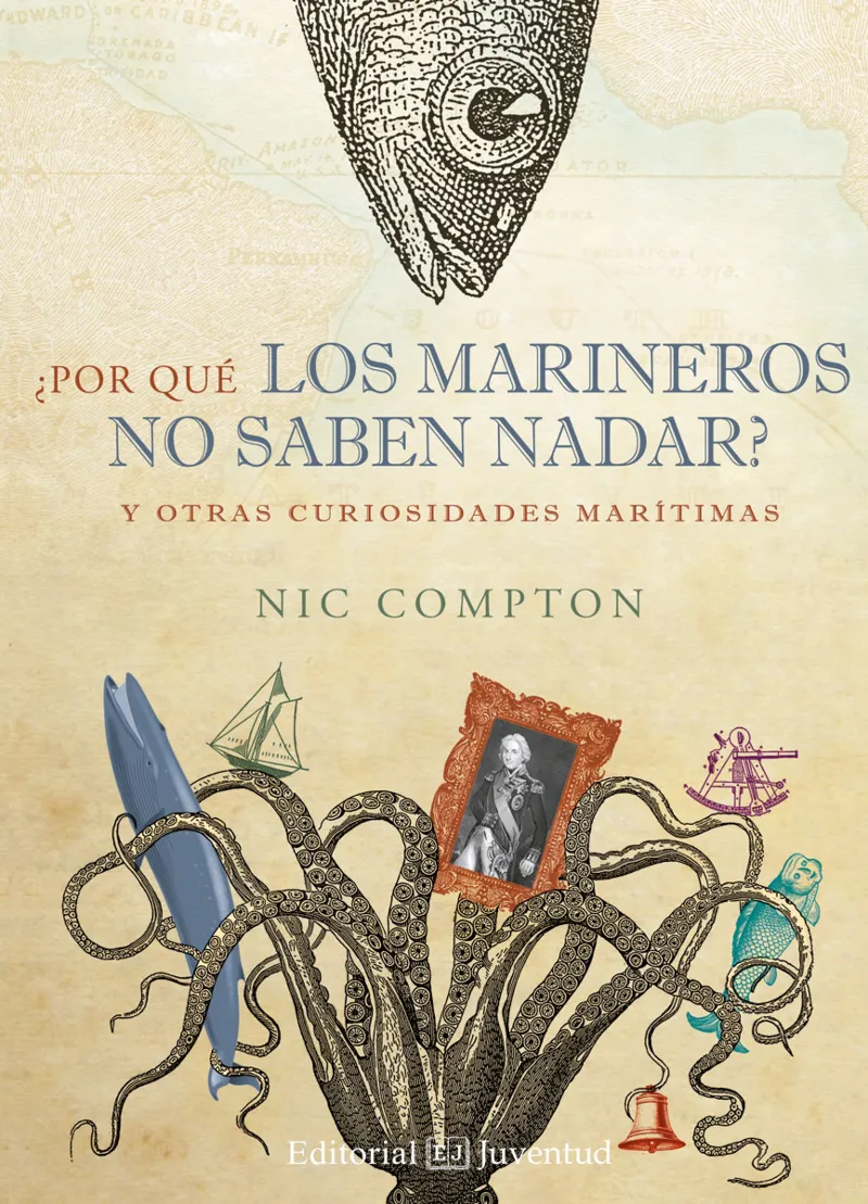 POR QUE LOS MARINEROS NO SABEN NADAR Y OTRAS CURIOSIDADES
