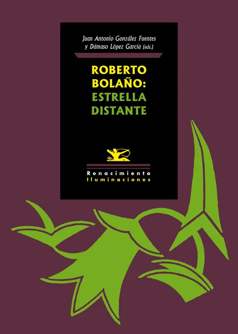 ROBERTO BOLAÑO:ESTRELLA DISTANTE