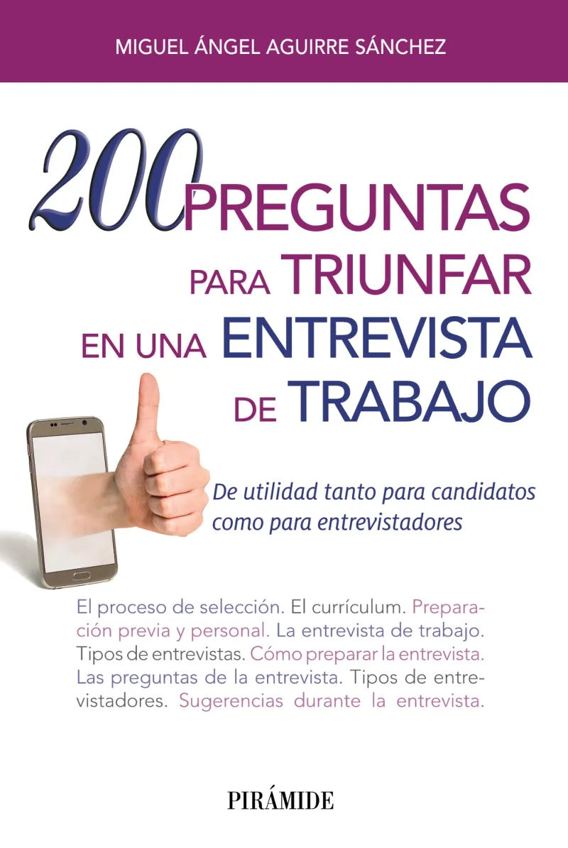 200 preguntas para triunfar en una entrevista de trabajo