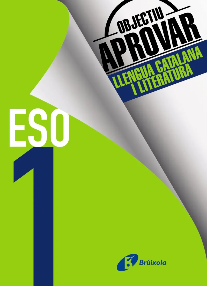 OBJECTIU APROVAR LLENGUA CATALANA I LITERATURA 1 ESO