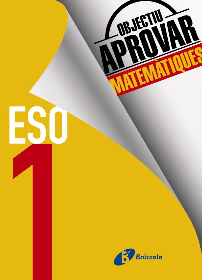 OBJECTIU APROVAR MATEMATIQUES 1 ESO