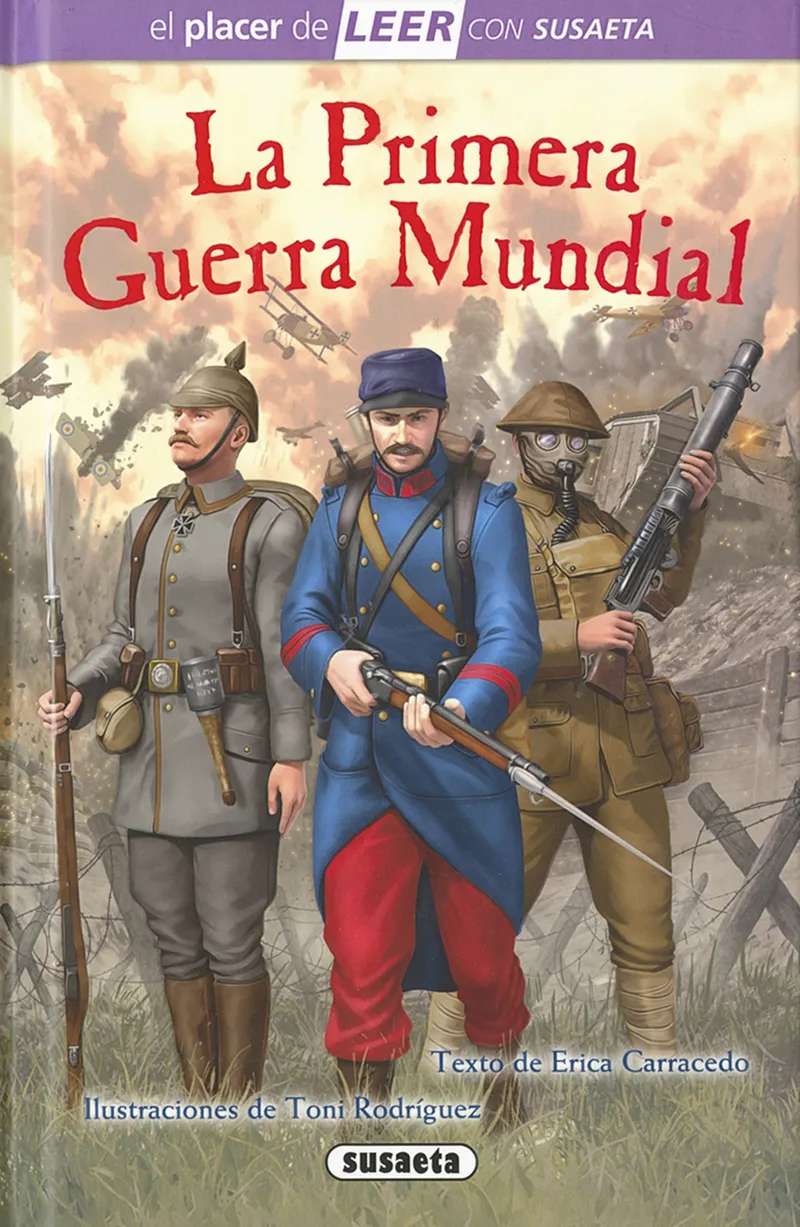 PRIMERA GUERRA MUNDIAL -LEER CON SUSAETA-