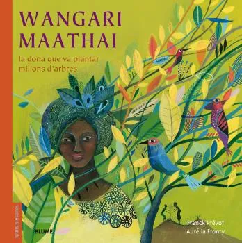 WANGARI MAATHAI LA DONA QUE VA PLANTAR MILIONS D'ARBRES