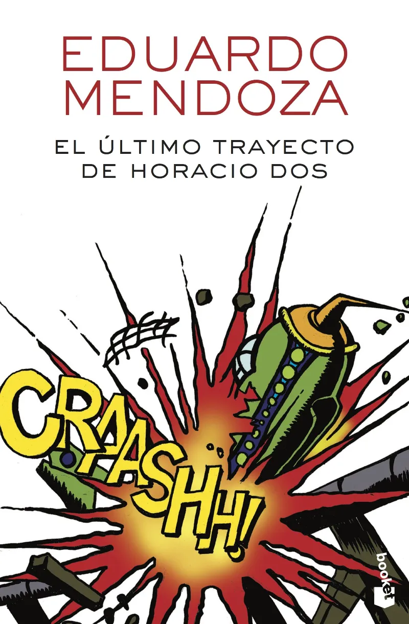 ULTIMO TRAYECTO DE HORACIO DOS, EL