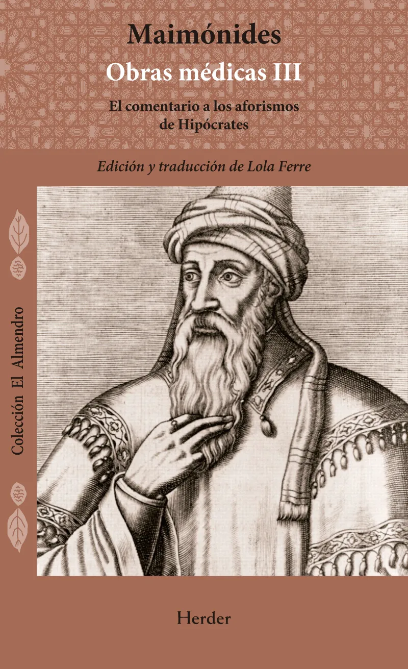 MAIMONIDES OBRAS MEDICAS III EL COMENTARIO A LOS AFORISMOS DE HIPOCRATES