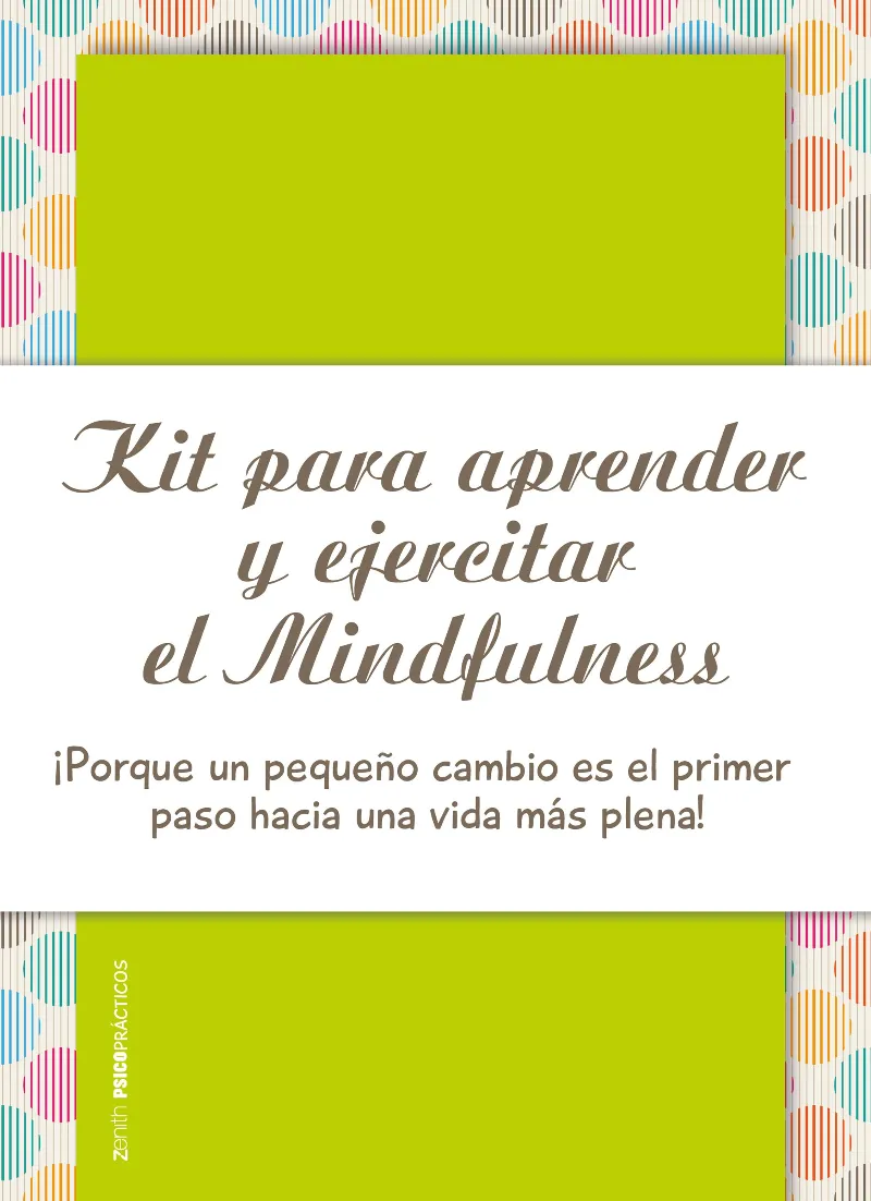 KIT PARA APRENDER Y EJERCITAR EL MINDFULNESS