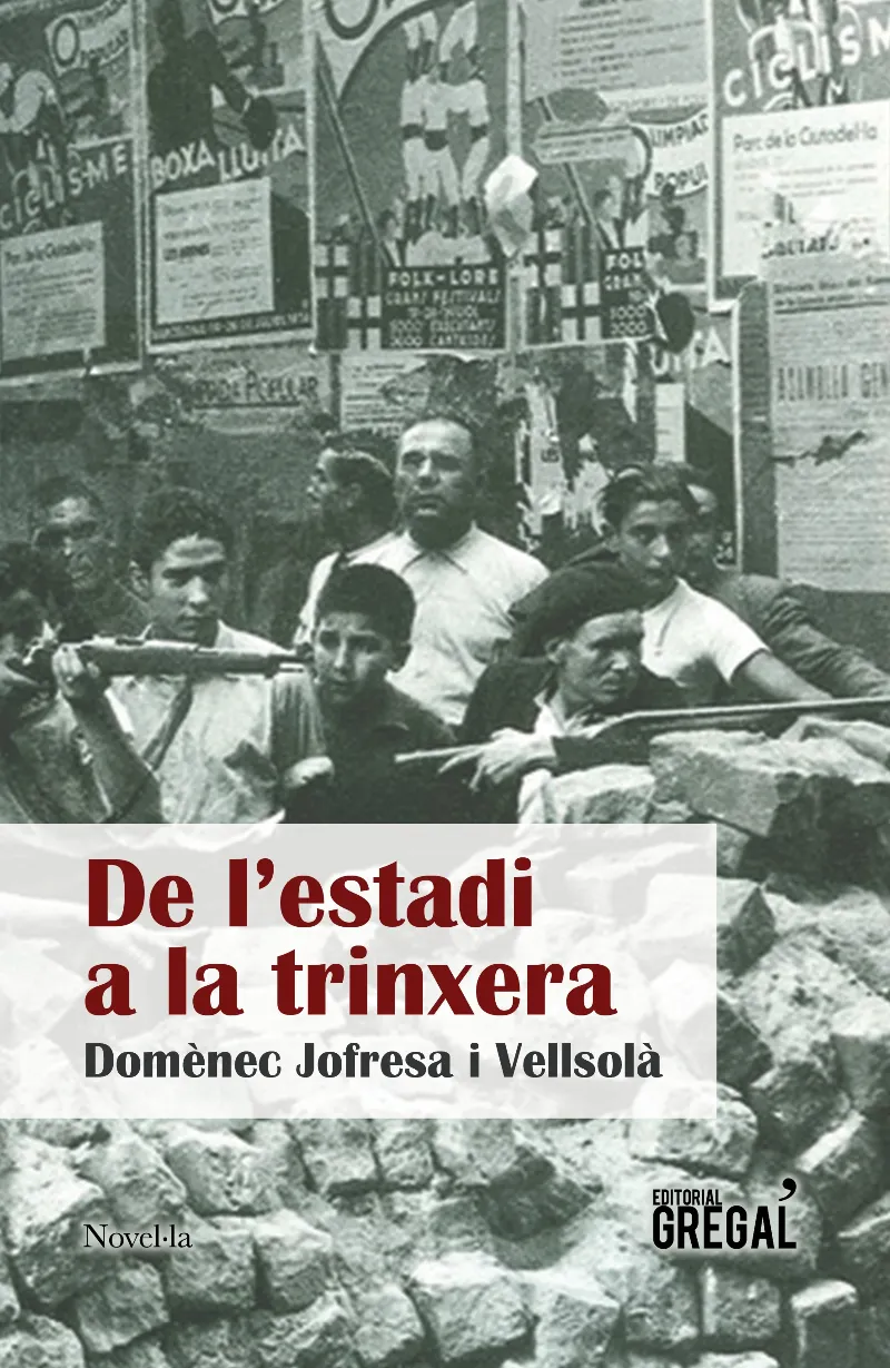 DE L'ESTADI A LA TRINXERA