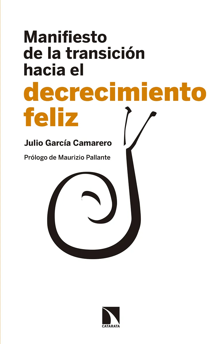 MANIFIESTO DE LA TRANSICION HACIA EL DECRECIMIENTO FELIZ