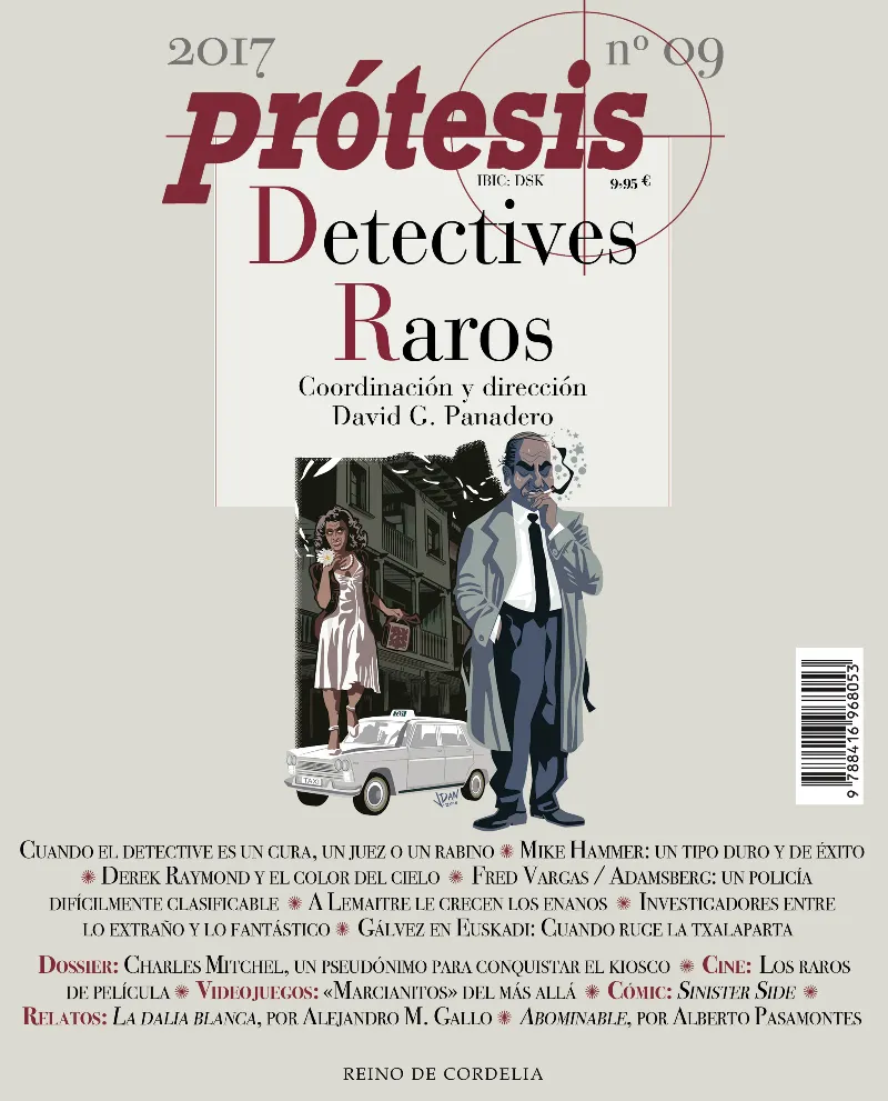 PROTESIS DETECTIVES RAROS