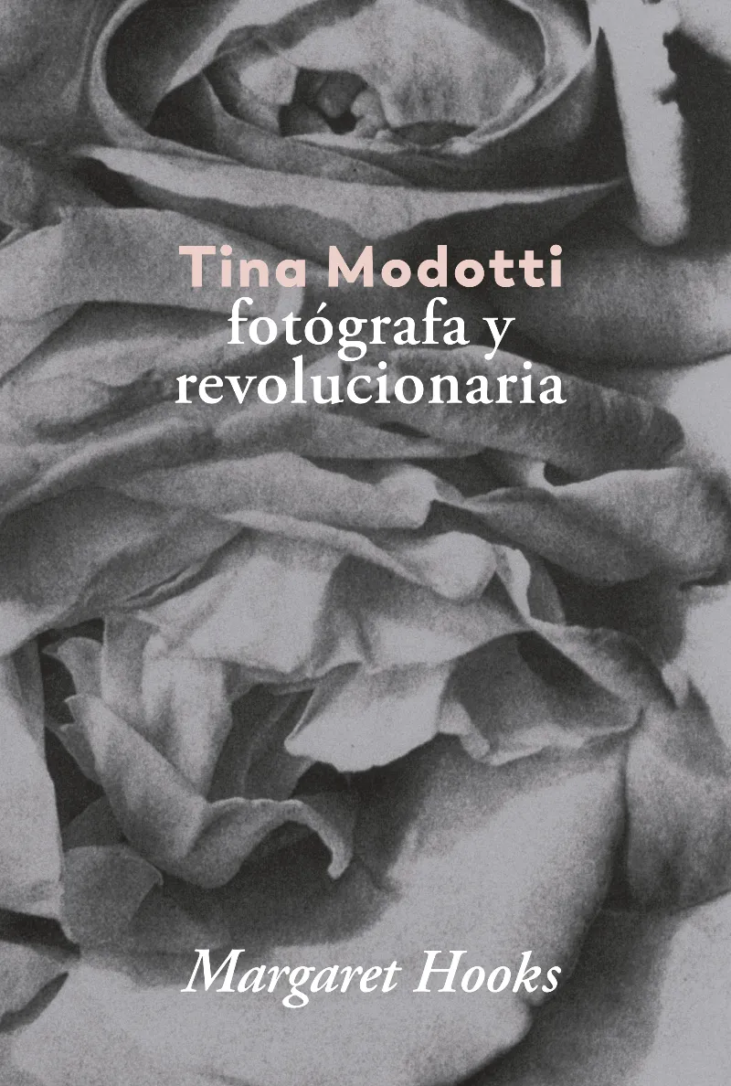 TINA MODOTTI FOTOGRAFA Y REVOLUCIONARIA