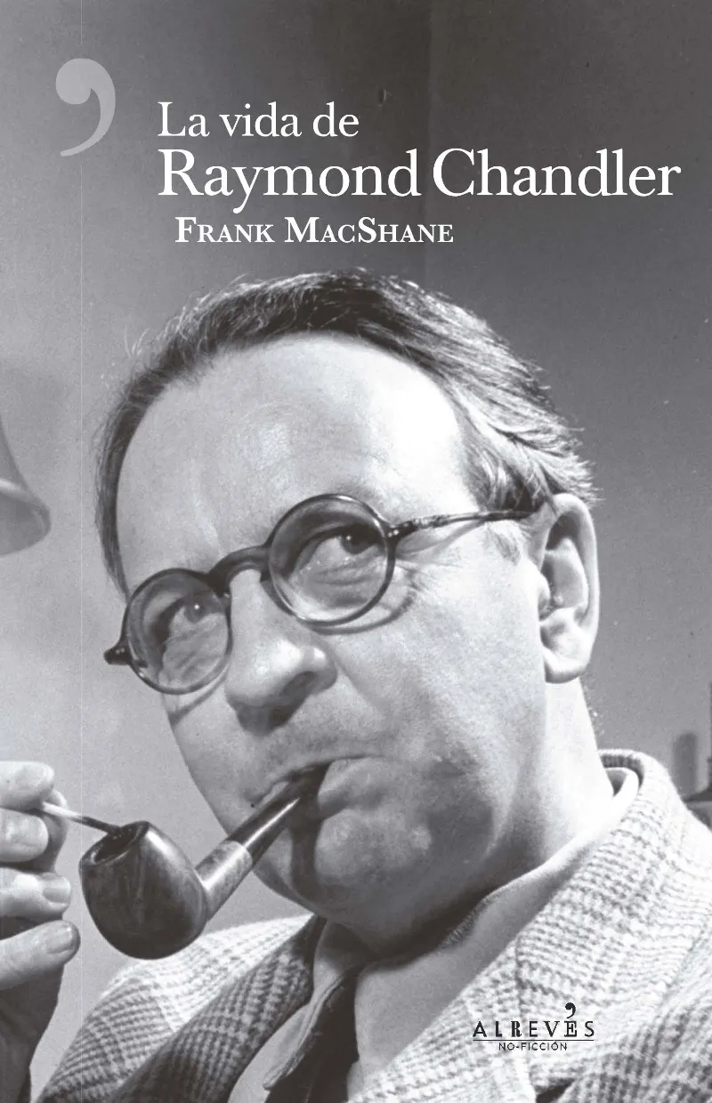 VIDA DE RAYMOND CHANDLER, LA