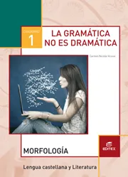 CUADERNO 1. LA GRAMÁTICA NO ES DRAMÁTICA.