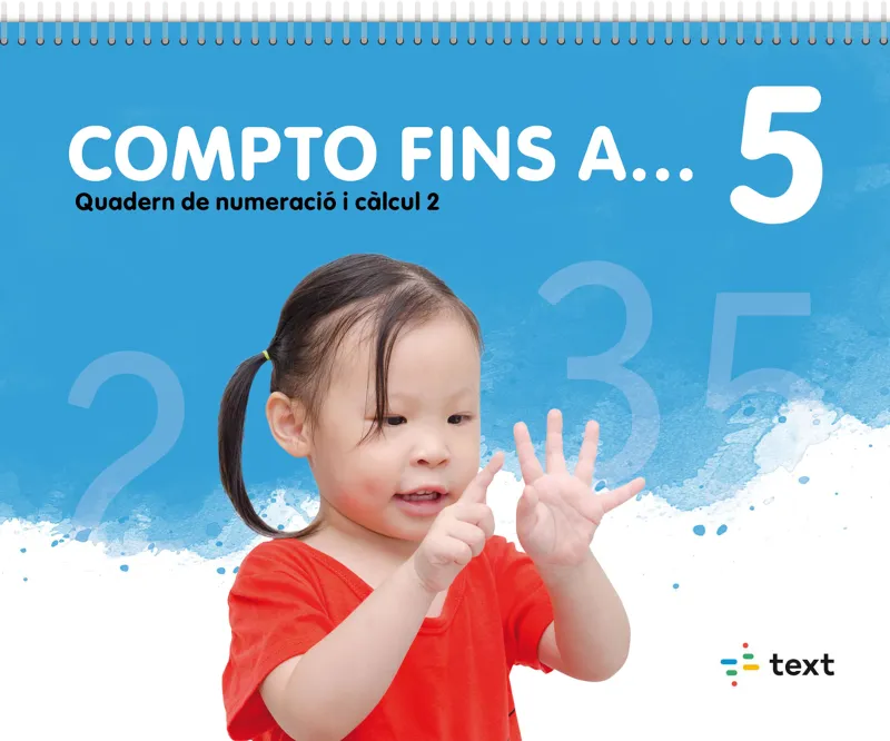 Compto fins a ... 5