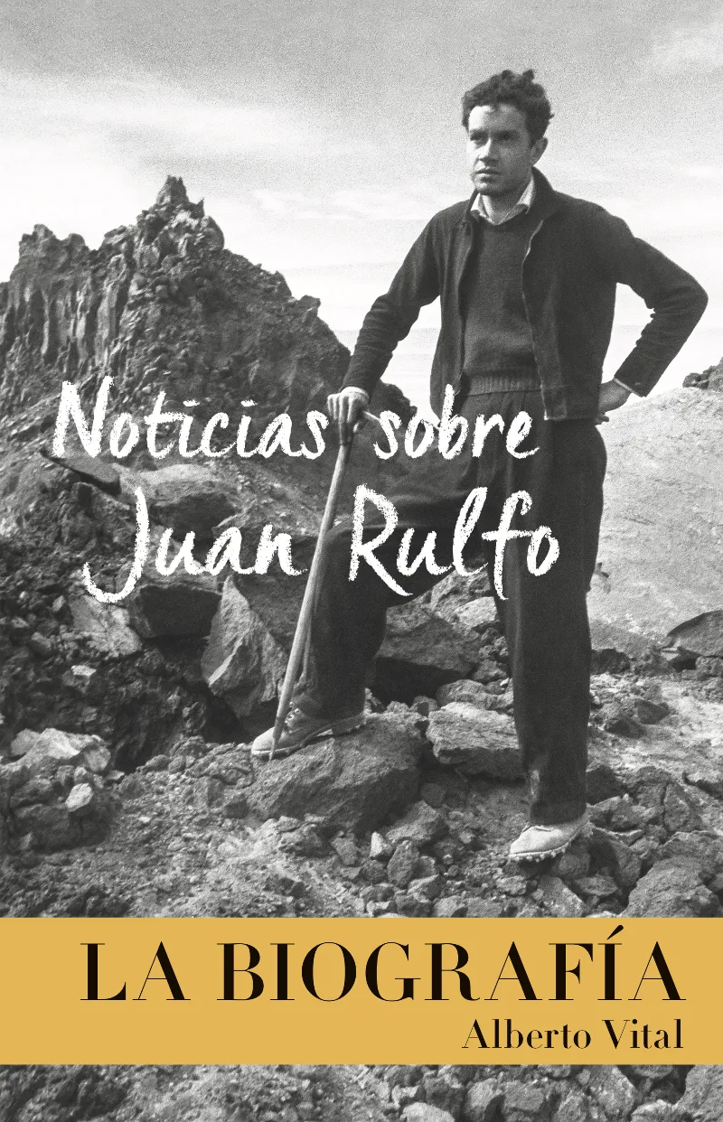 NOTICIAS SOBRE JUAN RULFO, LA BIOGRAFIA
