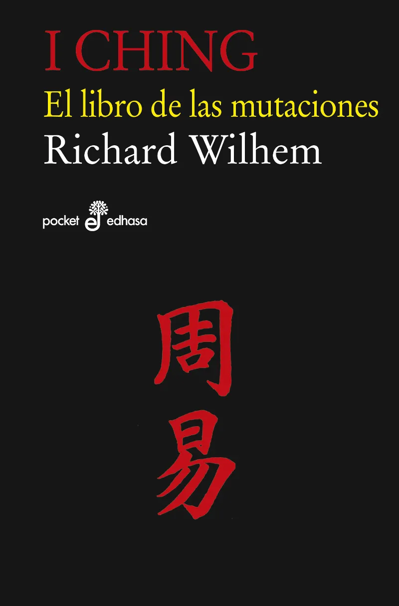 I CHING EL LIBRO DE LAS MUTACCIONES -BUTXACA-