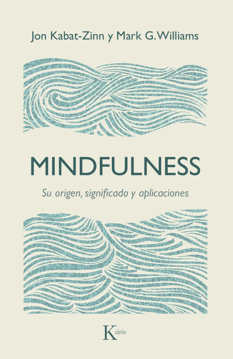MINDFULNESS -SU ORIGEN SIGNIFICADO Y APLICACIONES-