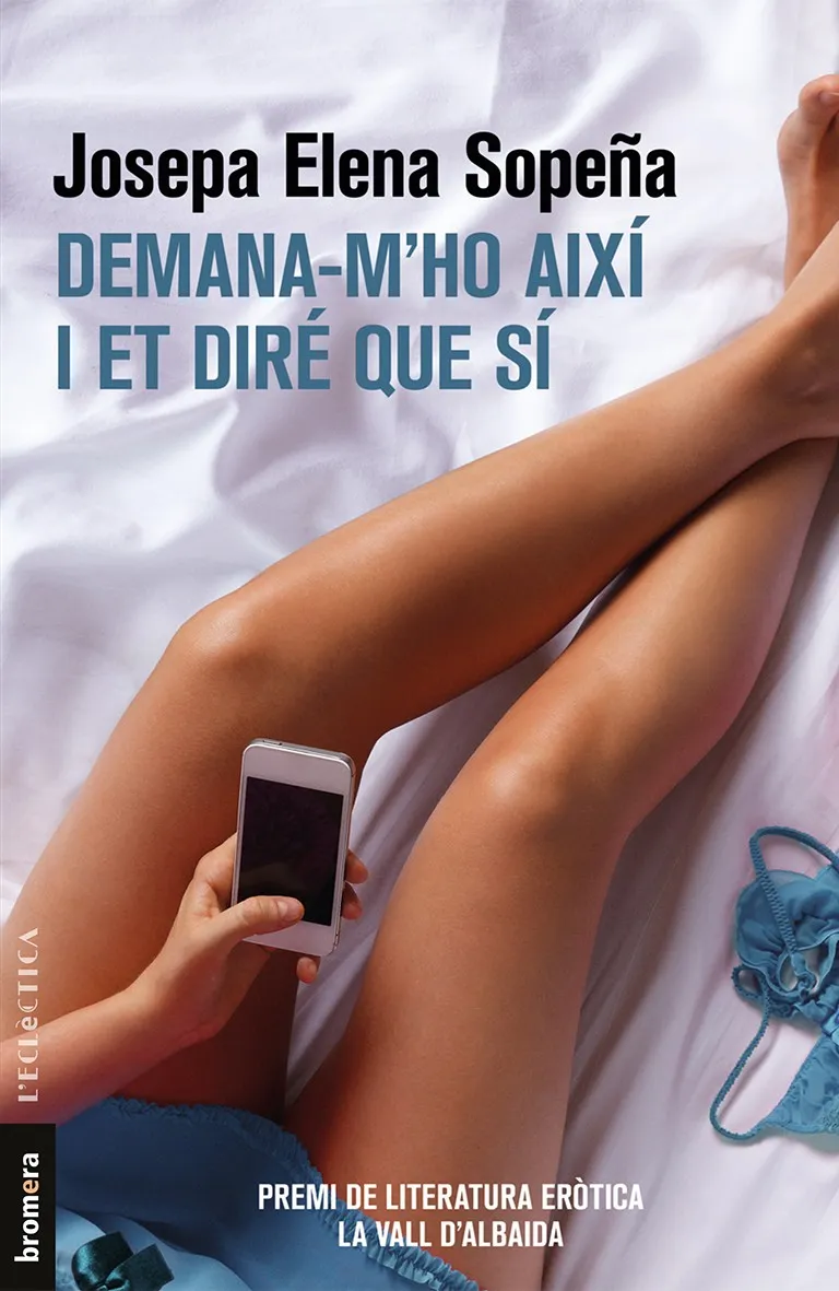 DEMANA-M'HO AIXI I ET DIRE QUE SI