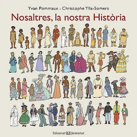 NOSALTRES, LA NOSTRA HISTORIA