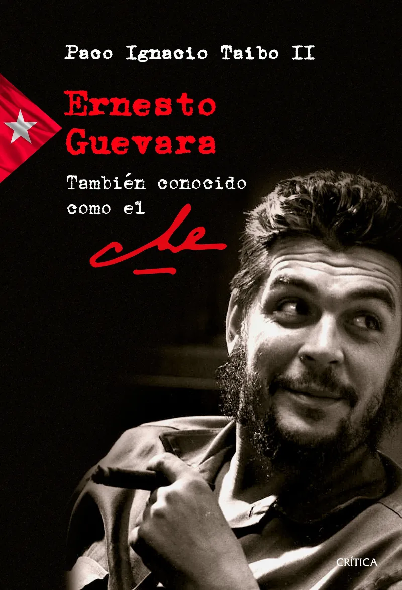ERNESTO GUEVARA TAMBIEN CONOCIDO COMO EL CHE