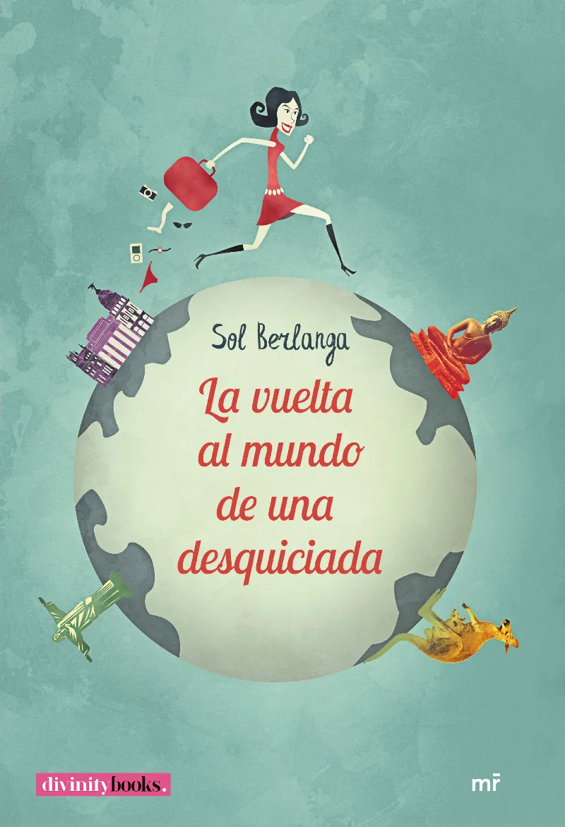VUELTA AL MUNDO DE UNA DESQUICIADA, LA