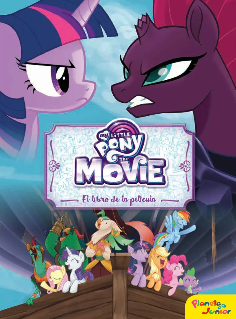 MY LITTLE PONY THE MOVIE -EL LIBRO DE LA PELICULA-