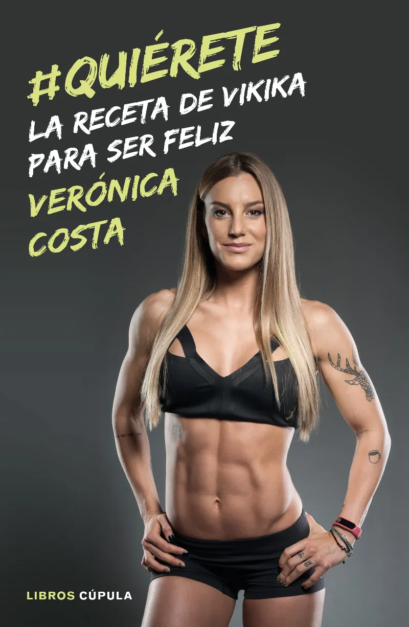 QUIERETE -LA RECETA DE VIVKIKA PARA SER FELIZ-