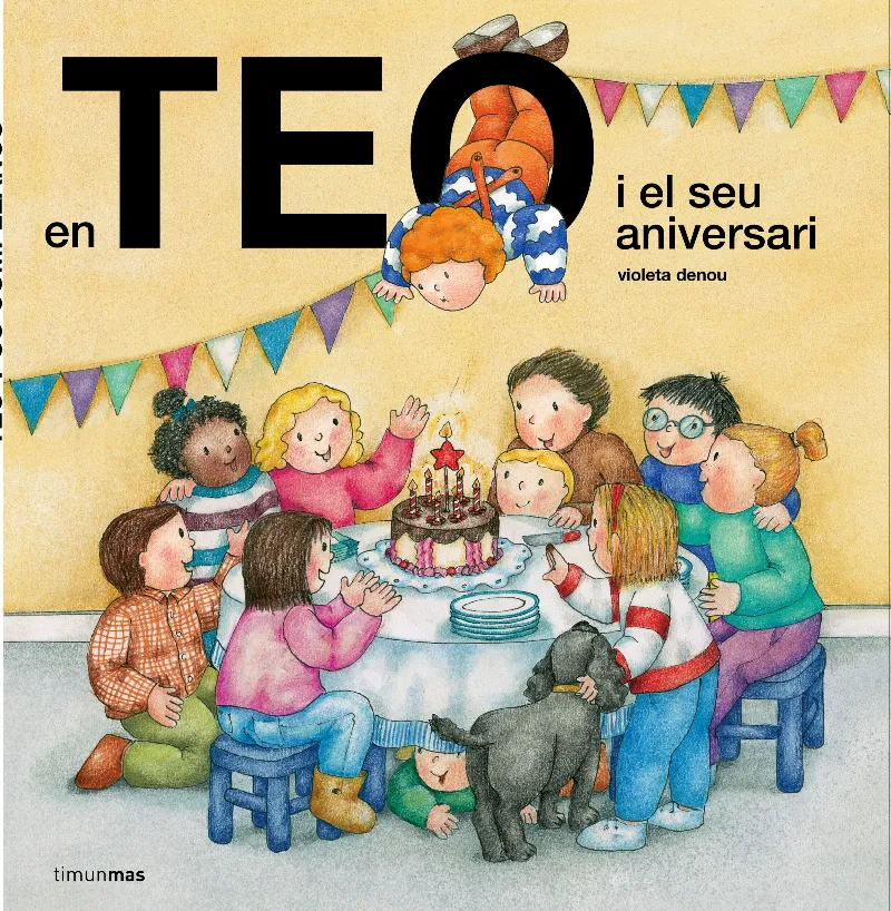 TEO I EL SEU ANIVERSARI, EN