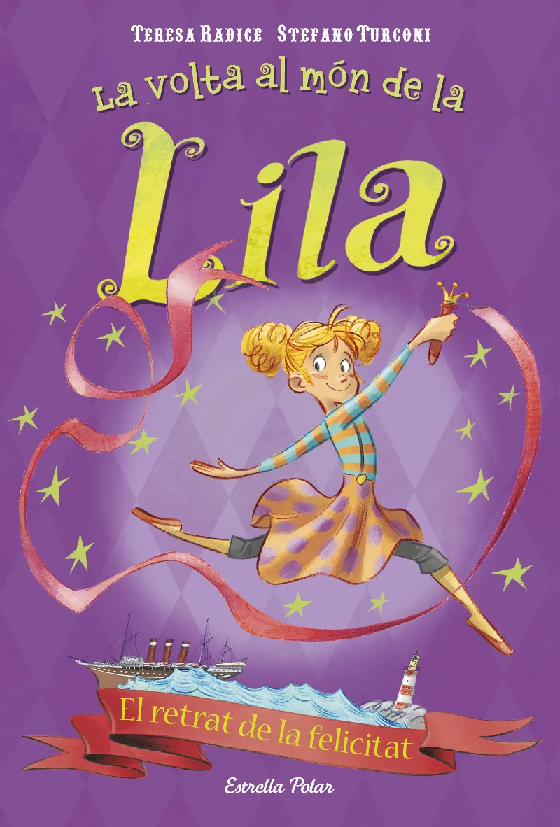 VOLTA AL MON DE LA LILA 3, LA -EL RETRAT DE LA FELICITAT-